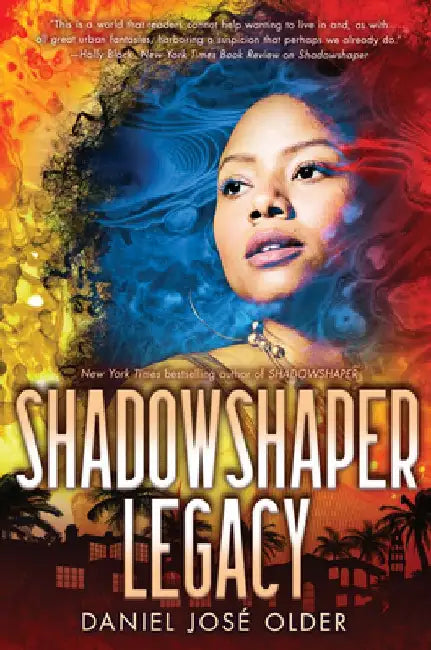 Buy Shadowshaper Legacy (the Shadowshaper Cypher, Book 3) (English, Daniel José Older) — BookShops.in