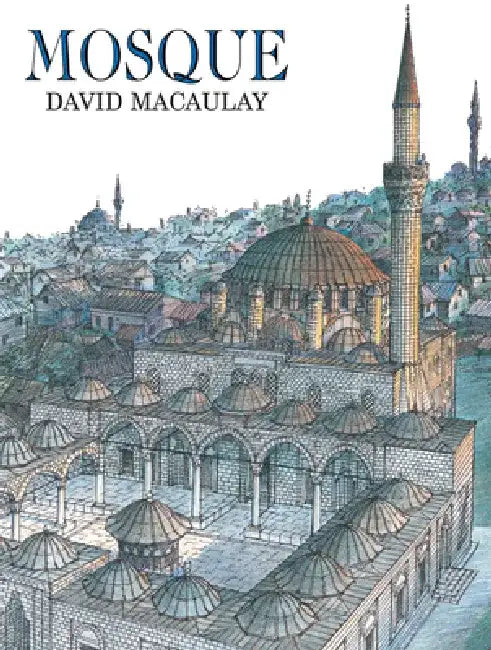 Buy Mosque (English, David Macaulay) — BookShops.in