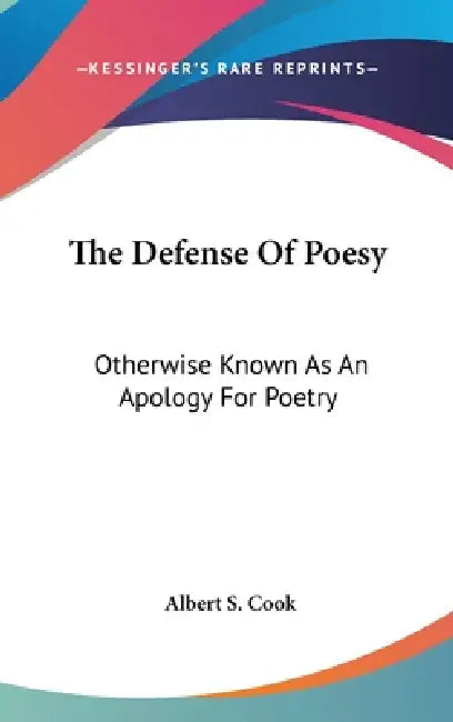 Buy The Defense Of Poesy (English, Albert S. Cook) — BookShops.in