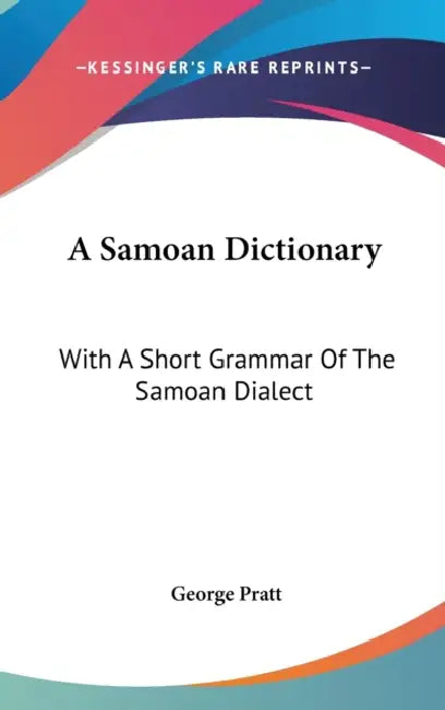Buy A Samoan Dictionary (English, George Pratt) — BookShops.in
