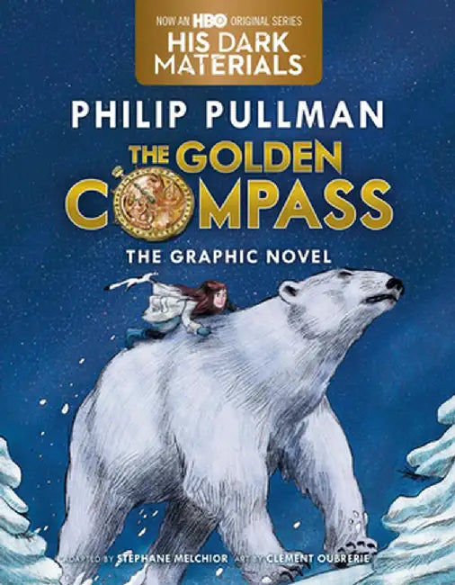 Buy The Golden Compass Graphic Novel, Complete Edition (English, Philip Pullman) β BookShops.in