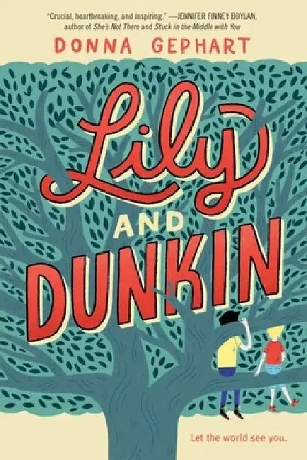 Buy Lily and Dunkin (English, Donna Gephart) — BookShops.in