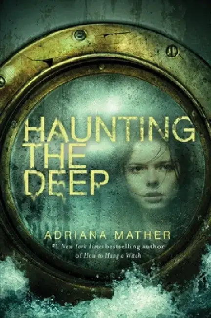 Buy Haunting the Deep (English, Adriana Mather) — BookShops.in