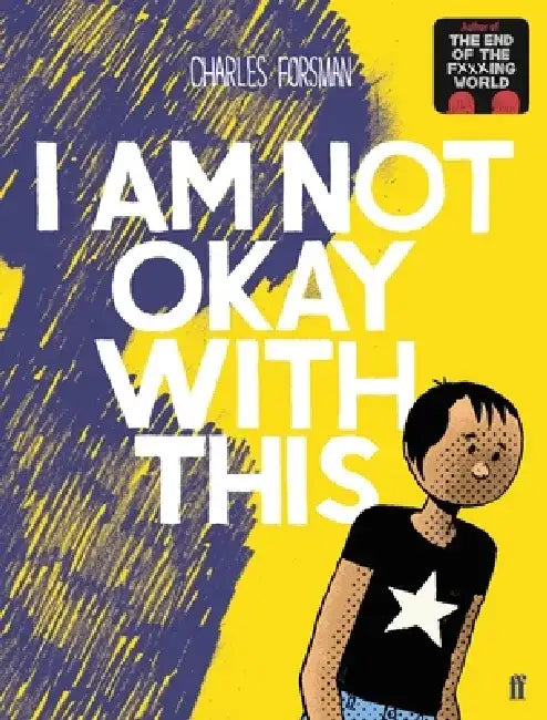 Buy I Am Not Okay With This (English, Charles Forsman) — BookShops.in