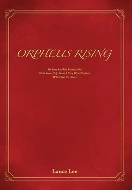 Buy Orpheus Rising (English, Lance Lee) — BookShops.in