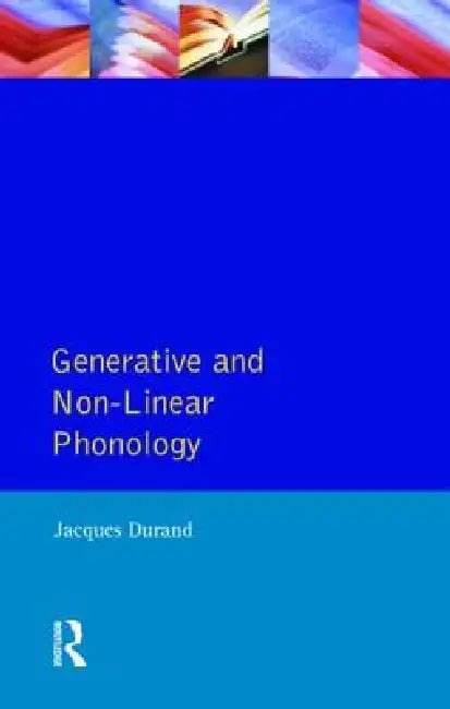 Buy Generative and Non-Linear Phonology (English, Durand Jacques) — BookShops.in
