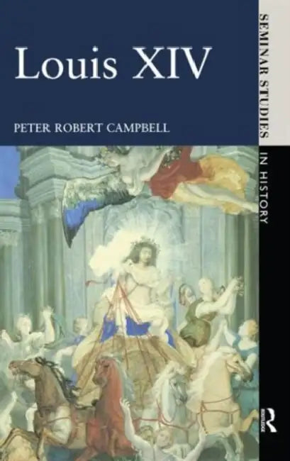 Buy Louis XIV (English, Campbell Peter Robert) — BookShops.in