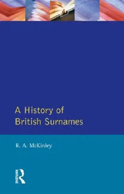 Buy A History of British Surnames (English, Richard McKinley) โ BookShops.in