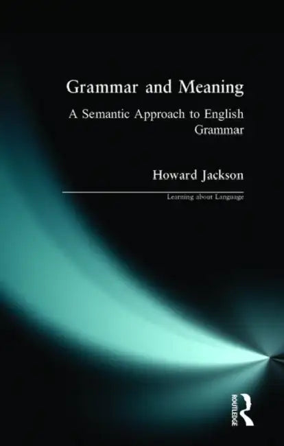Buy Grammar and Meaning (English, Howard Jackson) — BookShops.in