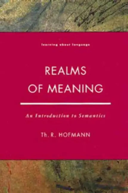 Buy Realms of Meaning (English, Thomas R. Hofmann) — BookShops.in