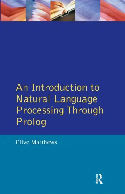 An Introduction to Natural Language Processing Through Prolog (English, Clive Matthews) view 2
