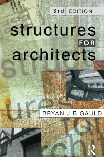 Structures for Architects (English, Bryan J. B. Gauld)