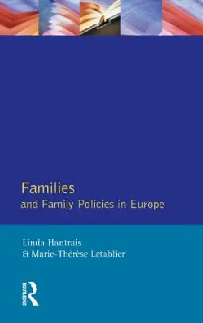 Buy Families and Family Policies in Europe (English, Linda Hantrais) — BookShops.in