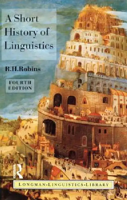 Buy A Short History of Linguistics (English, R. H. Robins) β BookShops.in