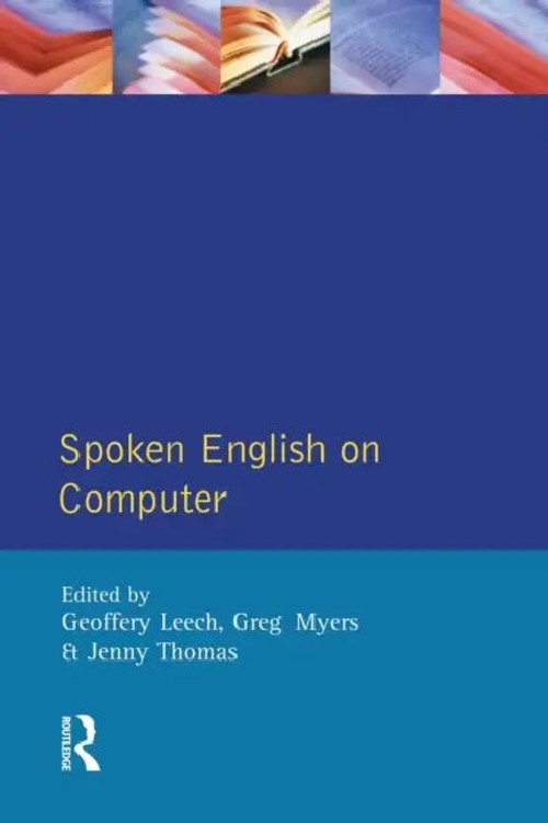 Spoken English on Computer by Geoffrey Leech – Computational Linguistics Book Cover view 3