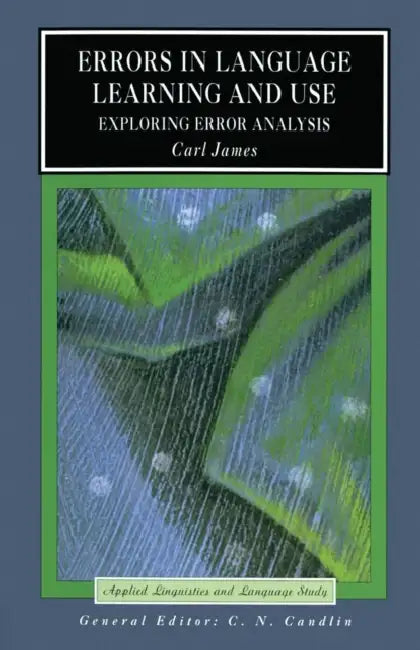 Buy Errors in Language Learning and Use (English, Carl James) โ BookShops.in