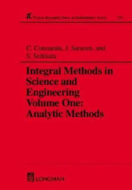 Buy Integral Methods in Science and Engineering (English, Christian Constanda | Jukka Saranen | S. Seikkala) โ BookShops.in