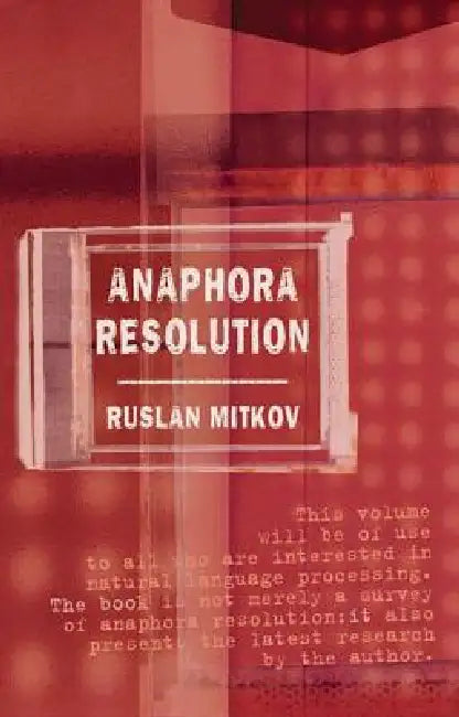 Buy Anaphora Resolution (English, Ruslan Mitkov) โ BookShops.in
