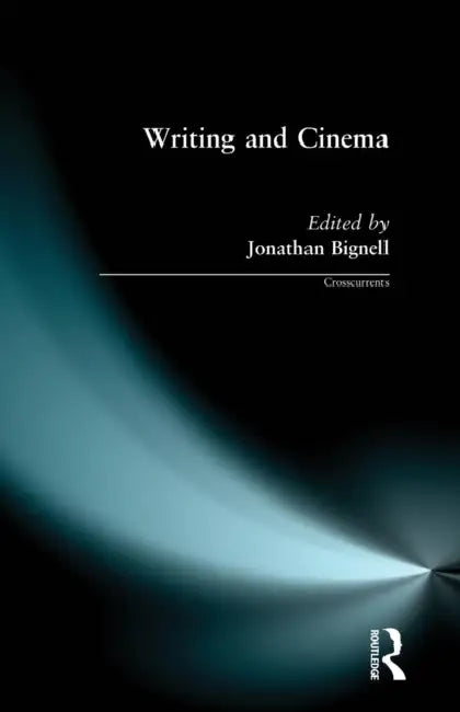 Buy Writing and Cinema (English, Jonathan Bignell) — BookShops.in
