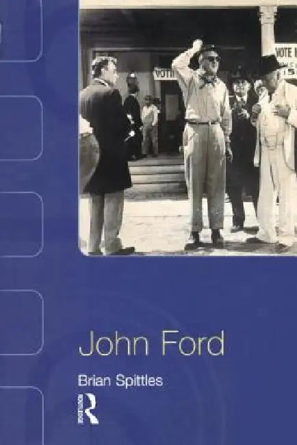 Buy John Ford (English, Brian Spittles) β BookShops.in