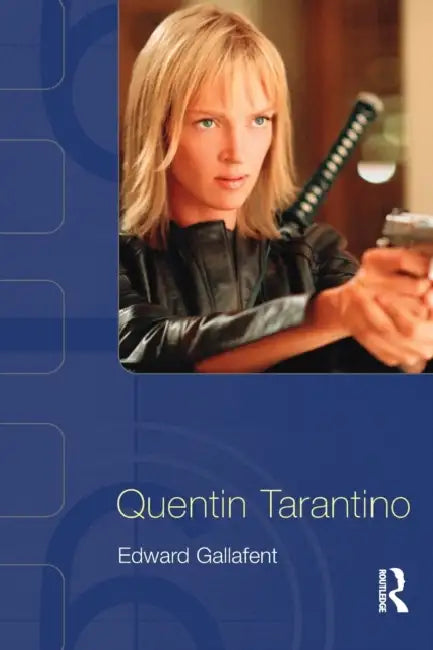 Buy Quentin Tarantino (English, Edward Gallafent) — BookShops.in