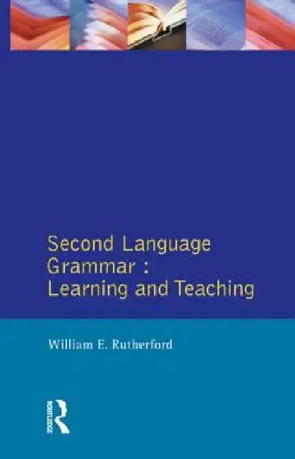 Buy Second Language Grammar (English, William E. Rutherford) — BookShops.in
