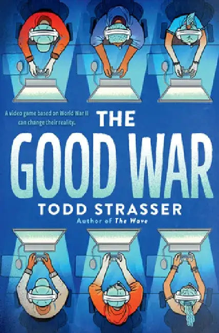 Buy The Good War (English, Todd Strasser) — BookShops.in