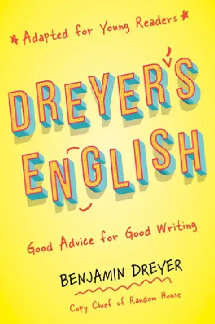 Buy Dreyer's English (Adapted for Young Readers) (English, Benjamin Dreyer) โ BookShops.in