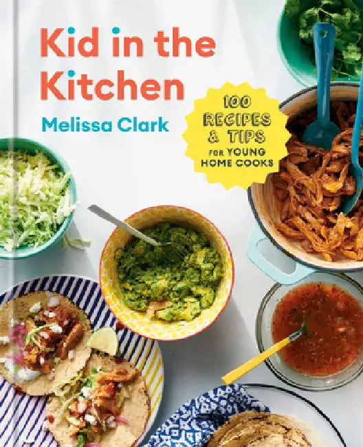 Buy Kid in the Kitchen (English, Melissa Clark) — BookShops.in