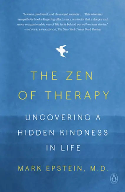 Buy The Zen of Therapy (English, Mark Epstein) — BookShops.in