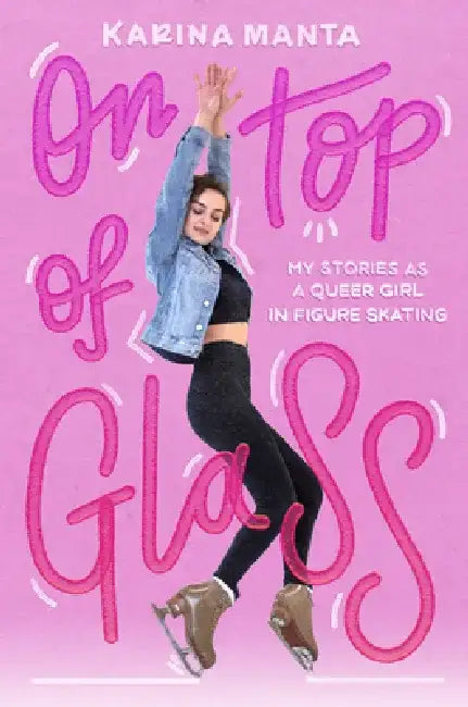 Buy On Top of Glass (English, Karina Manta) — BookShops.in