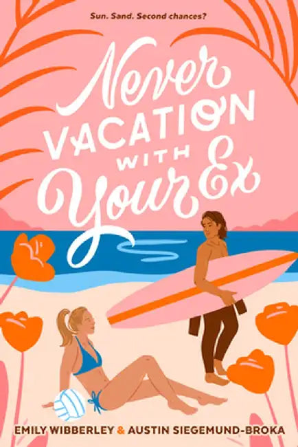 Buy Never Vacation with Your Ex (English, Emily Wibberley) — BookShops.in