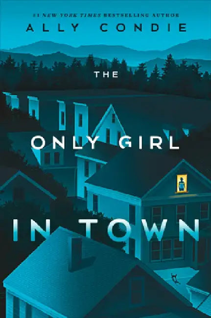 Buy The Only Girl in Town (English, Ally Condie) โ BookShops.in
