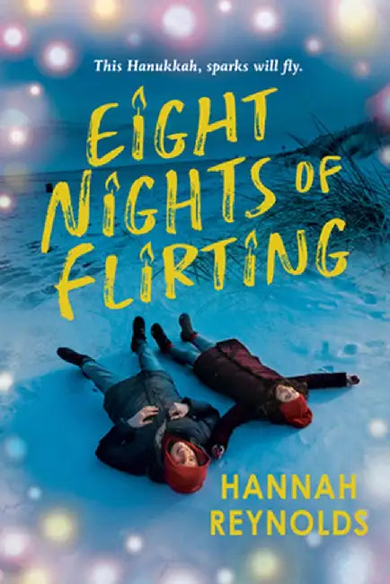 Buy Eight Nights of Flirting (English, Hannah Reynolds) — BookShops.in