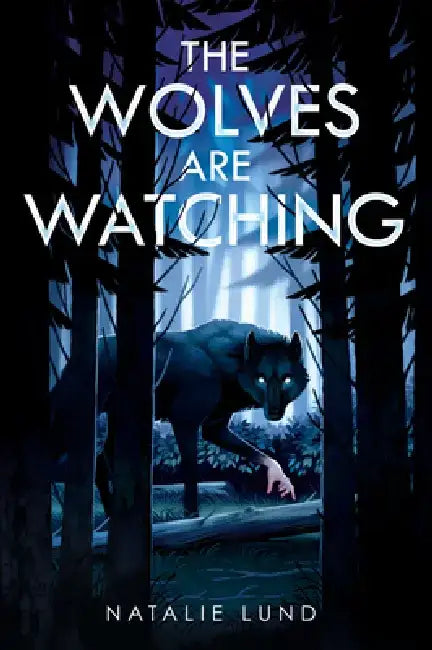 Buy The Wolves Are Watching (English, Natalie Lund) — BookShops.in