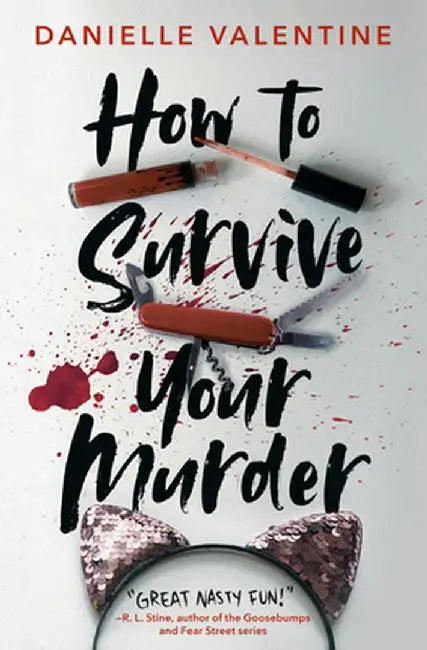 Buy How to Survive Your Murder (English, Danielle Valentine) — BookShops.in