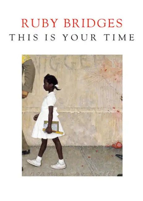 Buy This Is Your Time (English, Ruby Bridges) — BookShops.in