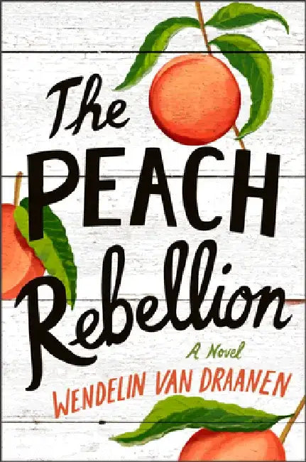 Buy The Peach Rebellion (English, Wendelin Van Draanen) — BookShops.in