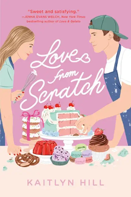 Buy Love from Scratch (English, Kaitlyn Hill) — BookShops.in