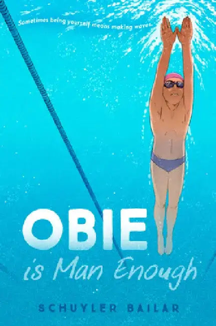Buy Obie Is Man Enough (English, Schuyler Bailar) — BookShops.in