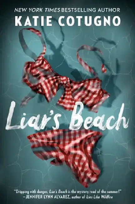 Buy Liar's Beach (English, Katie Cotugno) — BookShops.in