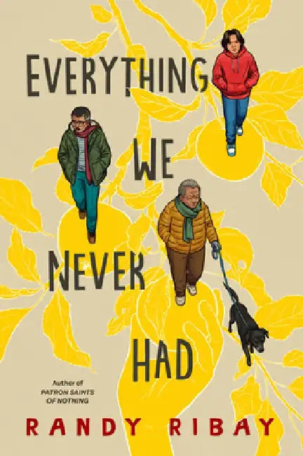 Buy Everything We Never Had (English, Randy Ribay) — BookShops.in