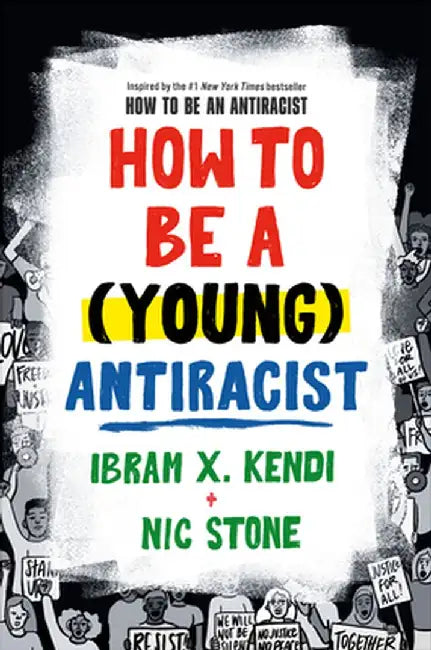 Buy How to Be a (Young) Antiracist (English, Ibram X. Kendi) โ BookShops.in