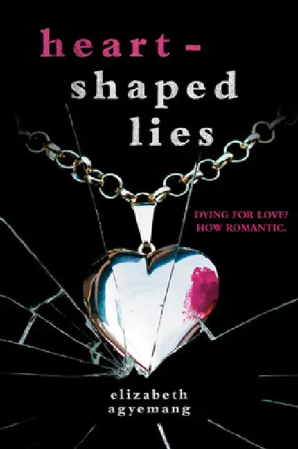 Buy Heart-Shaped Lies (English, Elizabeth Agyemang) — BookShops.in
