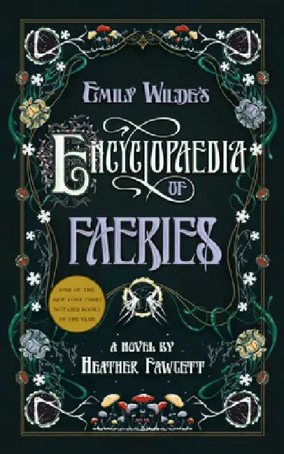 Buy Emily Wilde's Encyclopaedia of Faeries (English, Heather Fawcett) — BookShops.in
