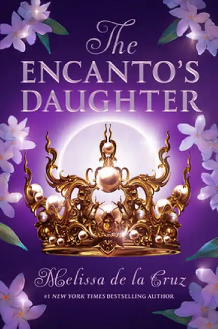 Buy The Encanto's Daughter (English, Melissa de la Cruz) — BookShops.in