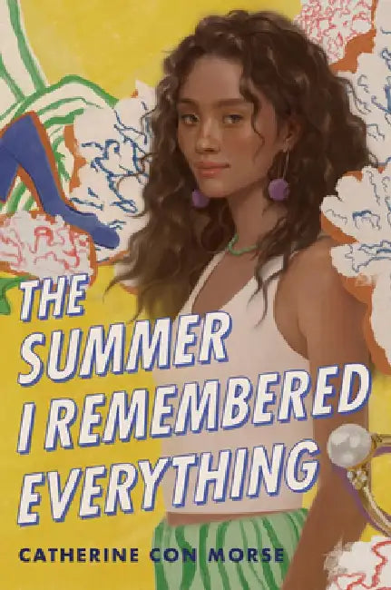 Buy The Summer I Remembered Everything (English, Catherine Con Morse) — BookShops.in