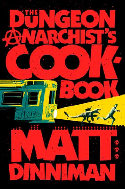 Buy The Dungeon Anarchist's Cookbook (English, Matt Dinniman) โ BookShops.in