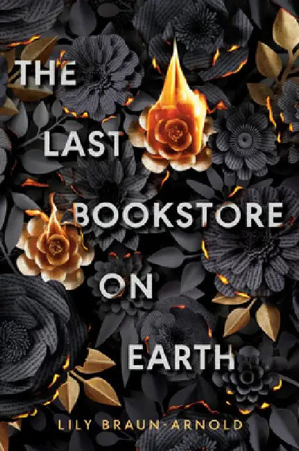 Buy The Last Bookstore on Earth (English, Lily Braun-Arnold) — BookShops.in