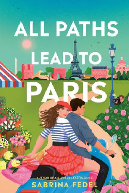 Buy All Paths Lead to Paris (English, Sabrina Fedel) — BookShops.in